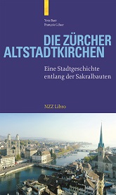 Baer_Baer_Die_Zuercher_Altstadtkirchen